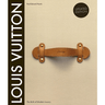 Louis Vuitton The Birth of Modern Luxury