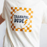 Sweet Wink Thankful Dude Checker Thanksgiving Tee in Natural - Estilo Boutique