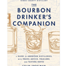 The Bourbon Drinker's Companion